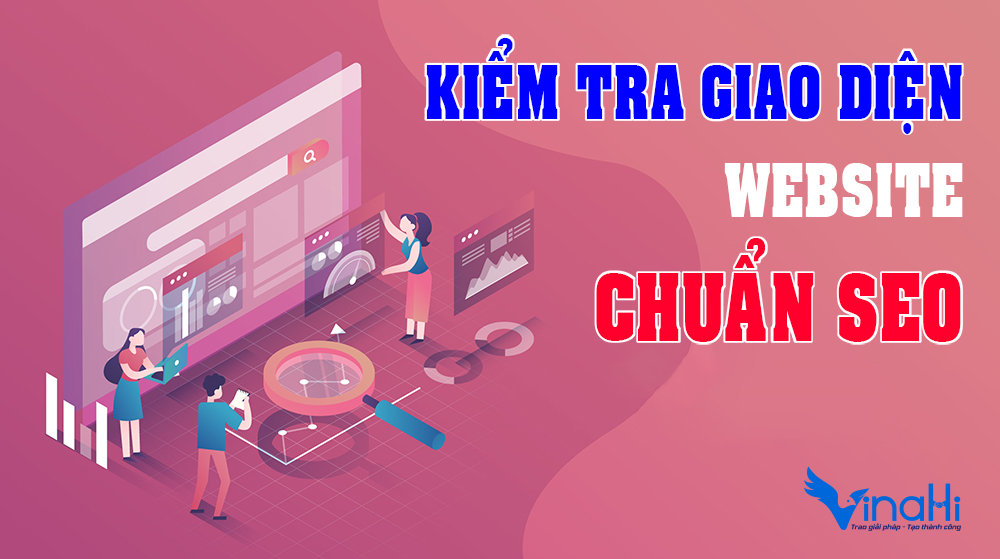 kiểm tra giao diện web chuẩn seo