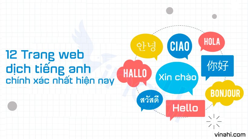 12 trang web dịch Tiếng Anh chính xác nhất hiện nay
